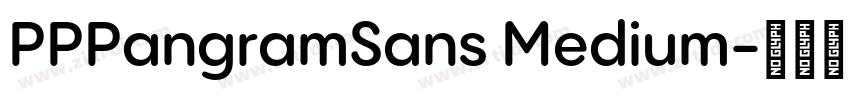 PPPangramSans Medium字体转换